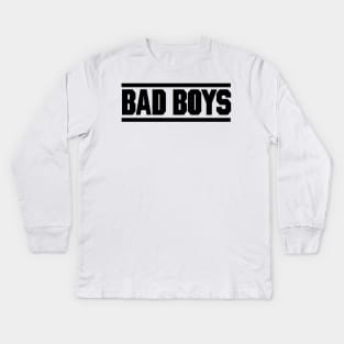 The Bad Boys Kids Long Sleeve T-Shirt